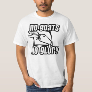 Inga getter ingen härlighetT-tröja T Shirt