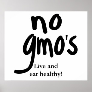 Inga GMO levande och eat Healthy White Poster
