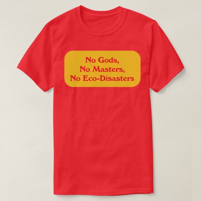 Inga Gods No Masters T Shirt (Design framsida)