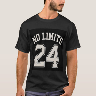 Inga Gränser 24 Fet Motivationsstil T Shirt