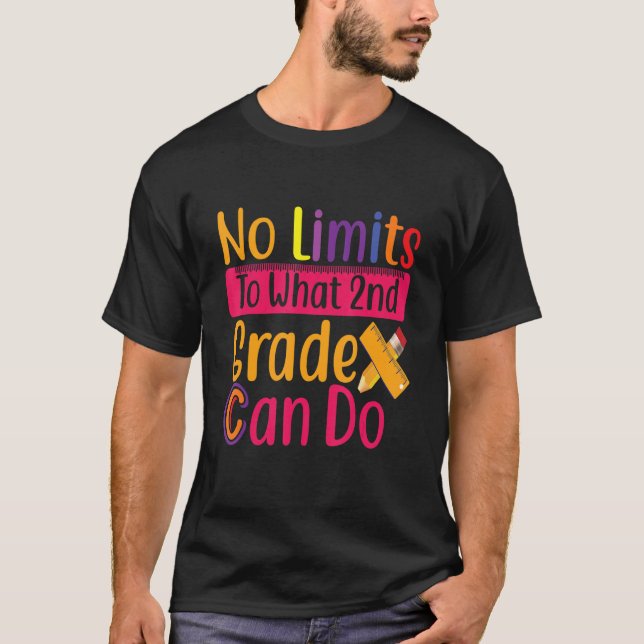 Inga gränser för vad andra Klass kan göra T Shirt (Framsida)
