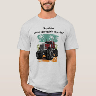 "Inga gropar kan stoppa" monstertruck tropisk T Shirt