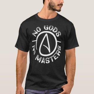 Inga gudar, ingen masteranti-religion Agnostic Bla T Shirt