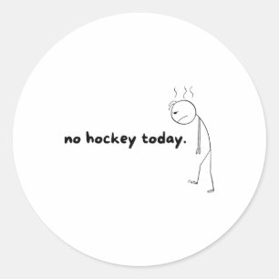 Inga Hockey Idag Gåvor Till Hockeyälskare Hockey P Runt Klistermärke