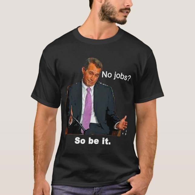 Inga jobb? tee shirt (Framsida)