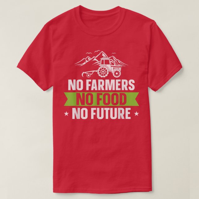 Inga jordbrukare som inte har mat eller spårbarhet t shirt (Design framsida)