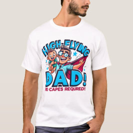 Inga kapslar krävs för högflygande Pappa | HoppGli T Shirt