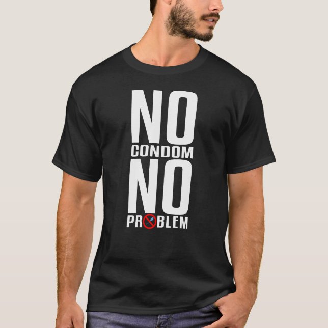 Inga kondomer utan problem vid en fult vasektomi t shirt (Framsida)