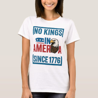 Inga Kung i Amerika sedan 1776 Patriotic USA Eagle T Shirt