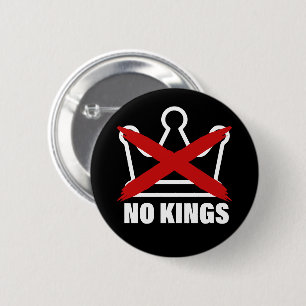 Inga kungar anti-monarki politisk pinback-knapp  knapp