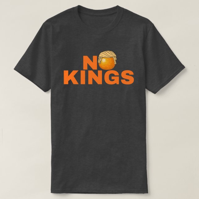 Inga kungar Anti Trump T Shirt (Design framsida)