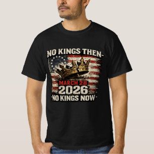 Inga kungar då, inga kungar nu 28 mars 2026 t shirt