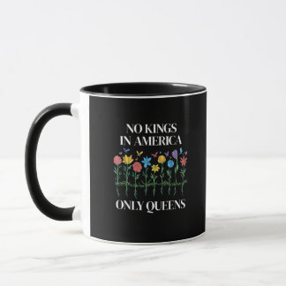 Inga kungar i Amerika bara drottningar rolig queer Mugg