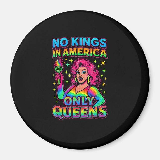 Inga kungar i Amerika, bara drottningar Roligt HBT Magnet (Framsidan)