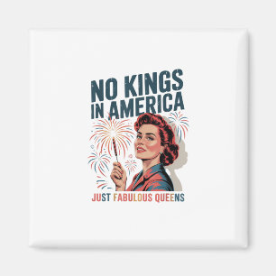 Inga kungar i Amerika Fabulous Queens Pride 2025 D Magnet