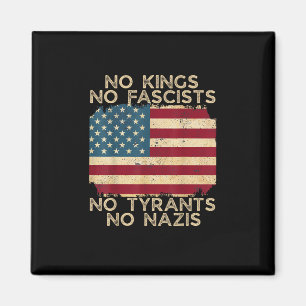 Inga kungar i Amerika Inga fascister Vi Folket Pol Magnet