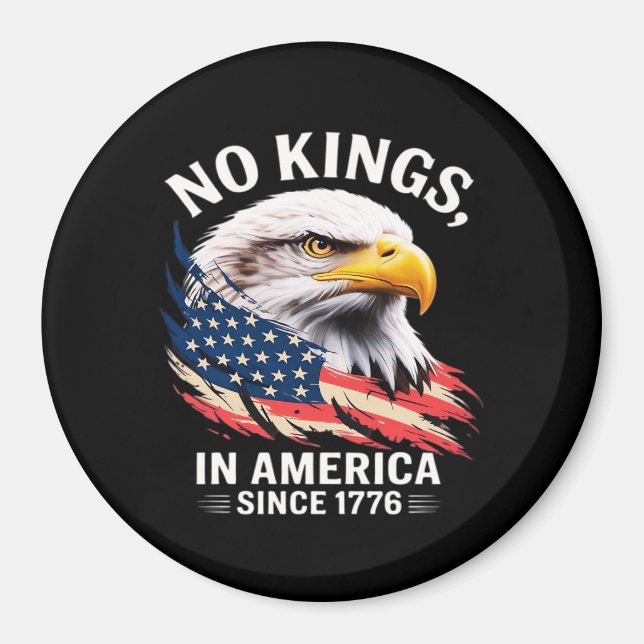 Inga kungar i Amerika Klassisk Retro Grafisk Desig Magnet (Framsidan)