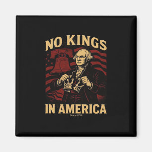 Inga kungar i Amerika sedan 1776 Anti-Donald Trump Magnet