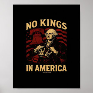 Inga kungar i Amerika sedan 1776 Anti-Donald Trump Poster