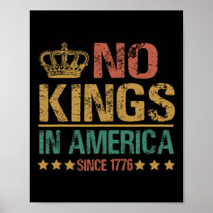 Inga kungar i Amerika sedan 1776 Anti-trump Rolig Poster