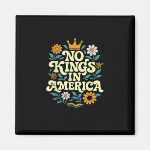 Inga kungar i Amerika sedan 1776 Freedom Classic Magnet