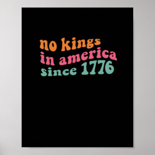 Inga kungar i Amerika sedan 1776 Freedom Classic Poster