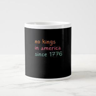 Inga kungar i Amerika sedan 1776 Frihet Anti-krona Jumbo Mugg