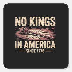 Inga kungar i Amerika sedan 1776 King Free Classic Fyrkantigt Klistermärke