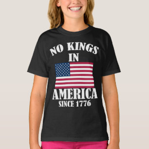 Inga kungar i Amerika sedan 1776 Patriotisk flagga T Shirt