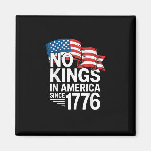 Inga kungar i Amerika sedan 1776 Protest Kreativ S Magnet