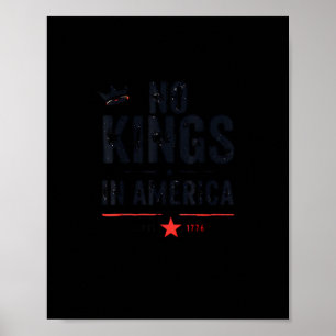 Inga kungar i Amerika sedan 1776 Retro stilutseend Poster