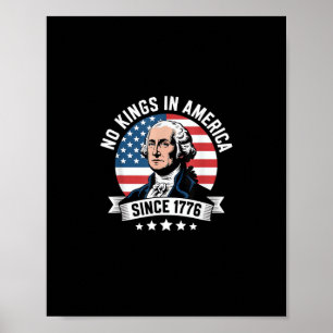 Inga kungar i Amerika sedan 1776 Rolig frihetsvib Poster