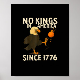 Inga kungar i Amerika sedan 1776 Rolig frihetsvib Poster