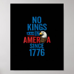 Inga kungar i Amerika sedan 1776 Tröja Inga kungar Poster