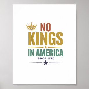 Inga kungar i Amerika sedan 1776 Vintage patriotis Poster