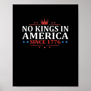 Inga kungar i Amerika USA Oberoendedagen Poster