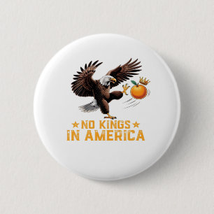 Inga kungar i Amerika Vi folket Politisk Retro Knapp
