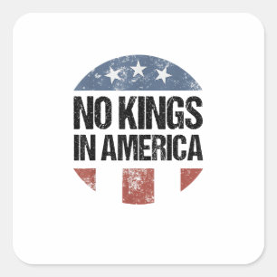 Inga kungar i Amerika Vintage Patriotisk Inga kung Fyrkantigt Klistermärke