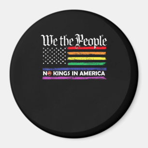Inga kungar i Amerika We The People Kreativ design Magnet