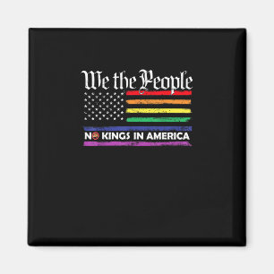 Inga kungar i Amerika We The People Kreativ design Magnet