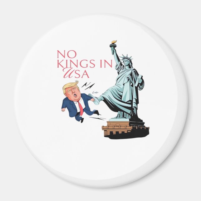Inga kungar i USA-staty som sparkar ut Fump Classi Magnet (Framsidan)