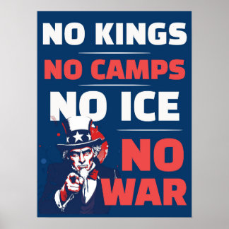 Inga kungar Inga ICE Inga läger Inga krig Affisch 