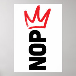 Inga kungar NOPE-affisch Poster