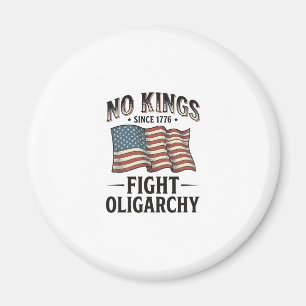 Inga kungar sedan 1776 bekämpar oligarki vintage d magnet
