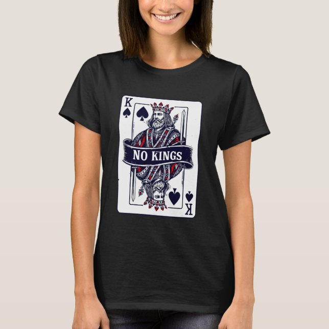 Inga kungar spelkort designuttalande t shirt (Framsida)