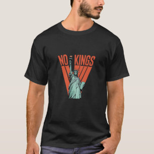 Inga kungar Staty Av Protest Amerikansk Klassike T Shirt