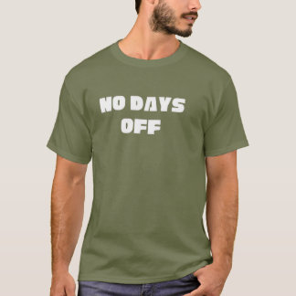 Inga Lediga Dagar Unisex Tränings-T-Shirt T Shirt