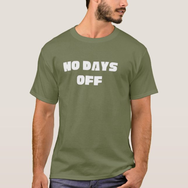 Inga Lediga Dagar Unisex Tränings-T-Shirt T Shirt (Framsida)