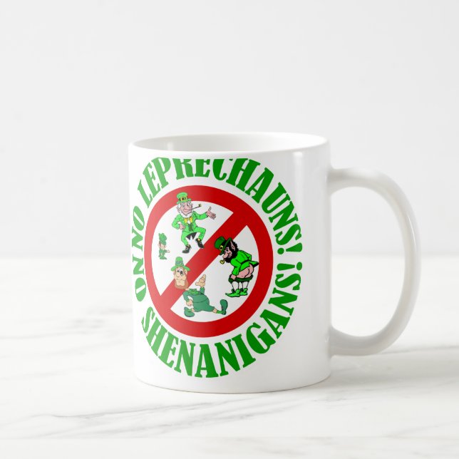Inga leprechaunsar, inga shenaniganer kaffemugg (Höger)