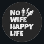 Inga makor Lycklig livets fruar Bride Groom Gifter Runt Klistermärke<br><div class="desc">Inga makor i Lycklig livets fruar Bride Groom Giftermål ensamliv</div>